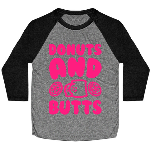 Donuts and Butts White Print Baseball Tee
