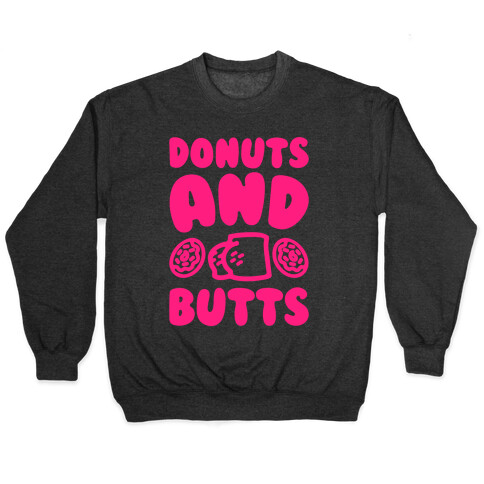 Donuts and Butts White Print Pullover