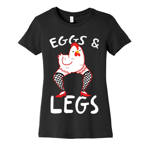 Eggs & Legs Womens T-Shirt