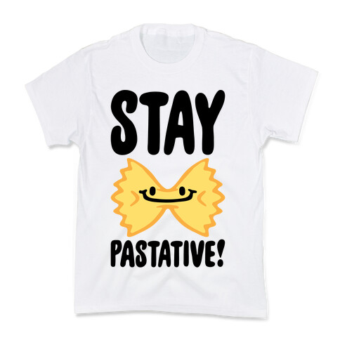 Stay Pastative Kids T-Shirt
