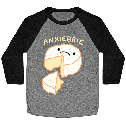 Anxie-brie Anxious Cheese Baseball Tee