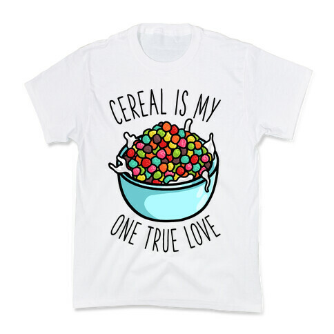 Cereal is My One True Love Kids T-Shirt