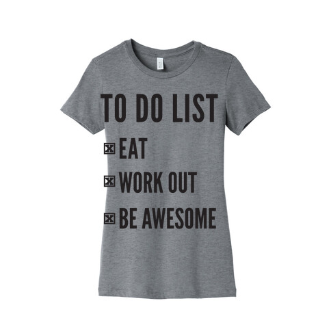 To Do List Womens T-Shirt
