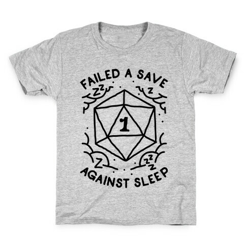 Failed a Save Against Sleep Kids T-Shirt