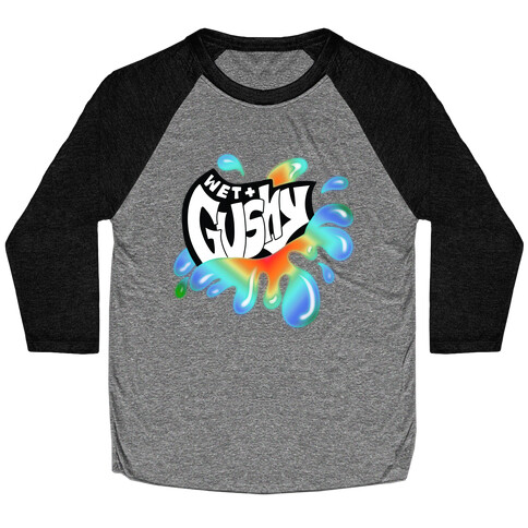 Wet & Gushy Baseball Tee