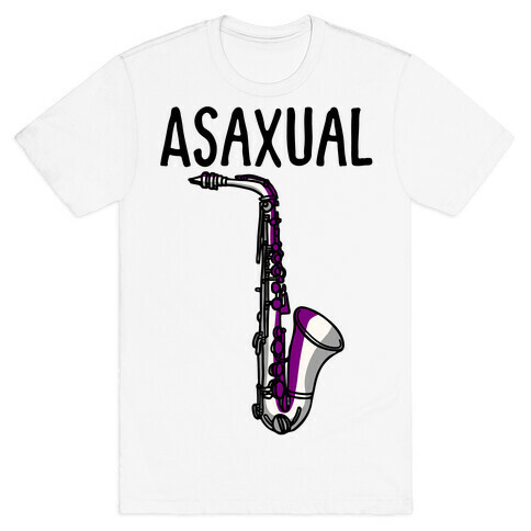 Asaxual  T-Shirt