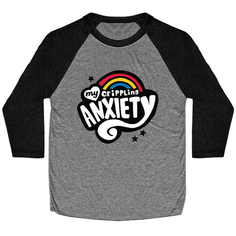 My Crippling Anxiety Baseball Tee