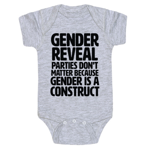 Gender Reveal? It's a Construct! Baby One-Piece