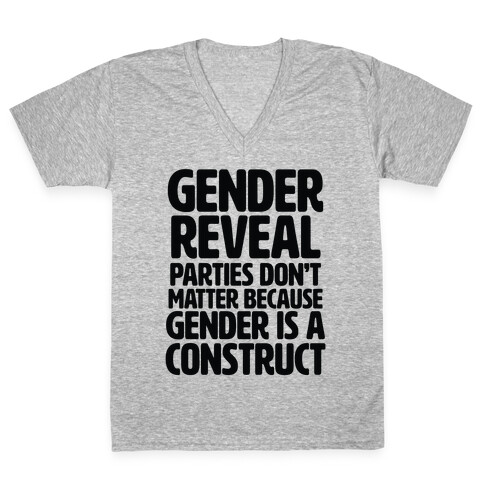 Gender Reveal? It's a Construct! V-Neck Tee Shirt
