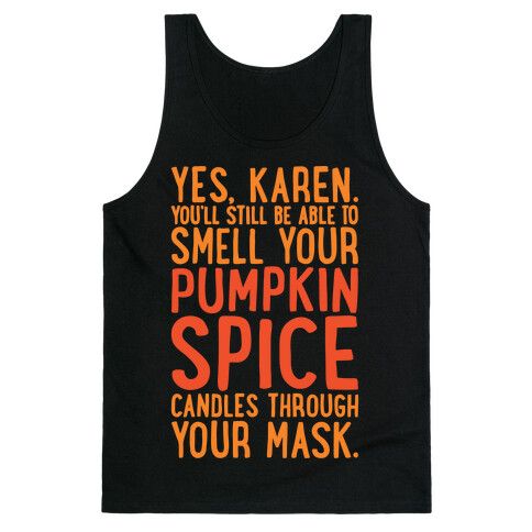 Yes Karen Pumpkin Spice White Print Tank Top