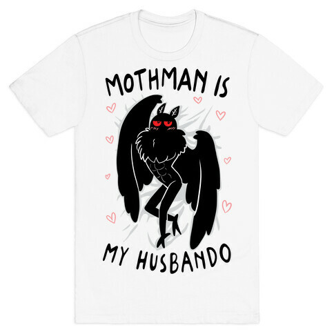Mothman Is My Husbando T-Shirt