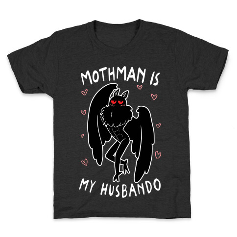 Mothman Is My Husbando Kids T-Shirt