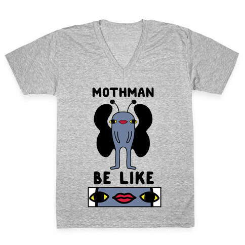 Mothman Be Like V-Neck Tee Shirt