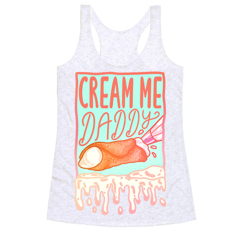 Cream Me Daddy Cannoli Racerback Tank Top