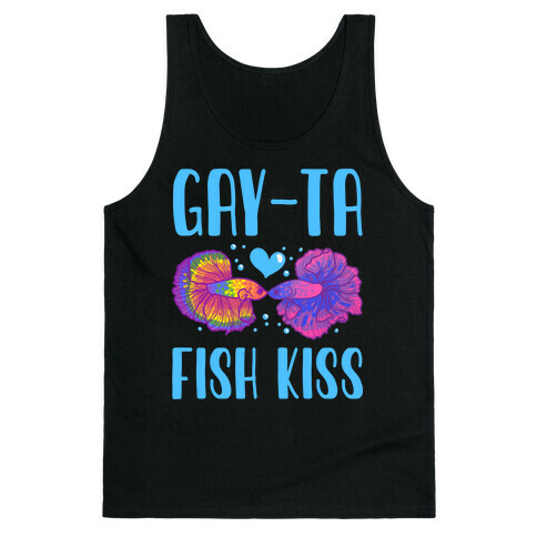 Gay-Ta Fish Kiss Tank Top