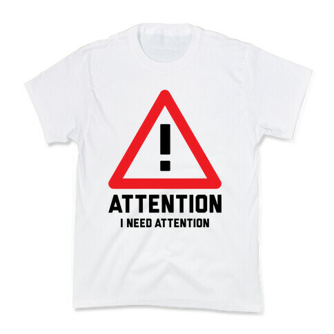Attention Kids T-Shirt