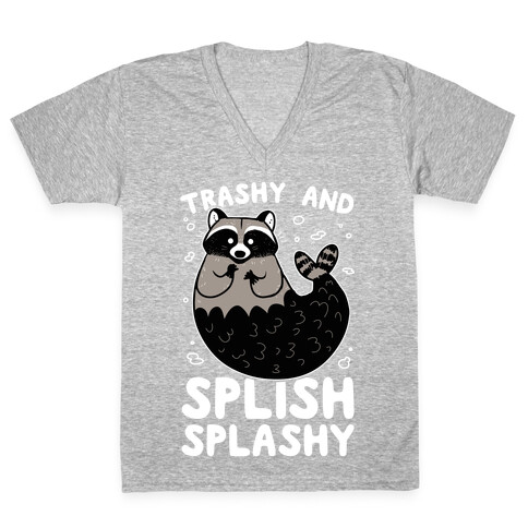 Trashy And Splish Splashy V-Neck Tee Shirt