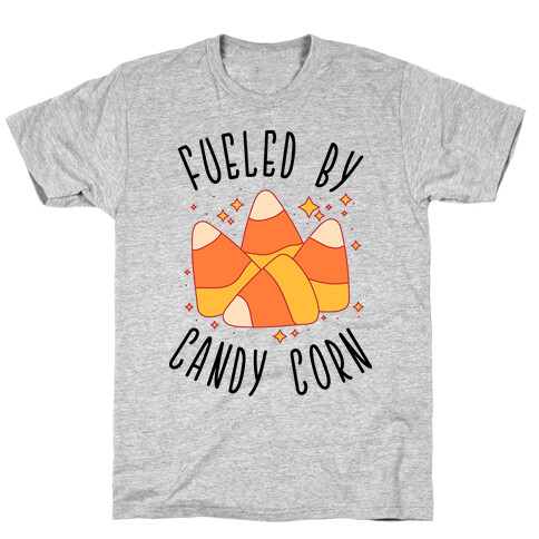 Fueled By Candy Corn T-Shirt