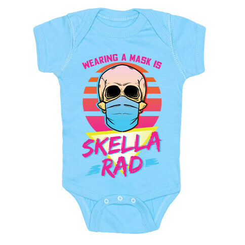 Wearing A Mask Is Skella Rad Baby One-Piece