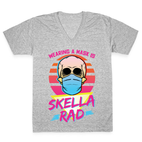 Wearing A Mask Is Skella Rad V-Neck Tee Shirt