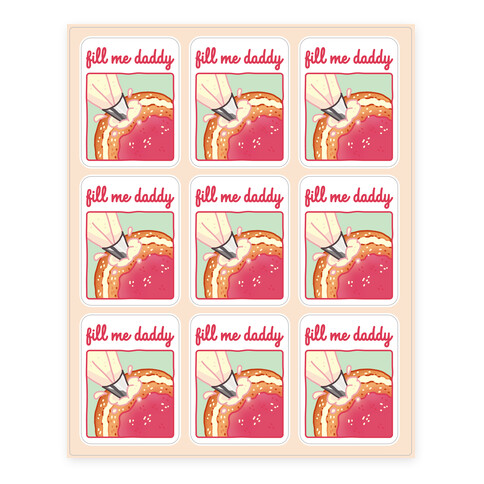 Fill Me Daddy (Donut) Stickers and Decal Sheet