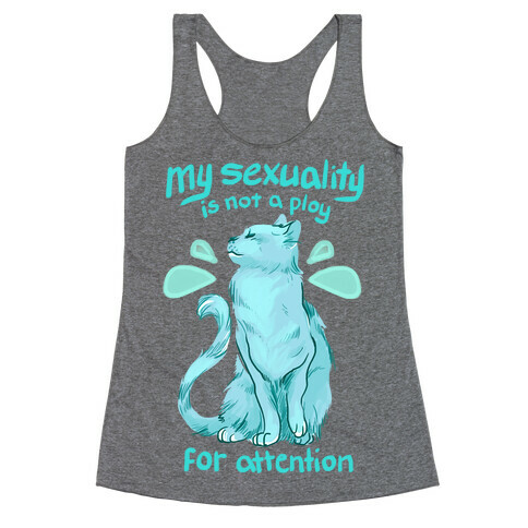 Not A Ploy For Attention Racerback Tank Top