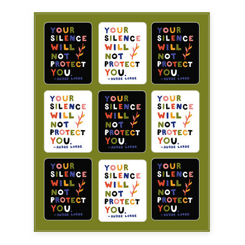 Your Silence Will Not Protect You - Audre Lorde Quote Stickers and Decal Sheet