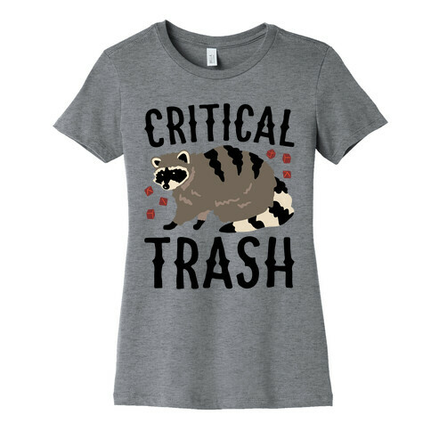 Critical Trash Raccoon Parody Womens T-Shirt