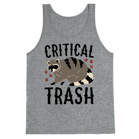 Critical Trash Raccoon Parody Tank Top