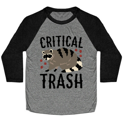 Critical Trash Raccoon Parody Baseball Tee