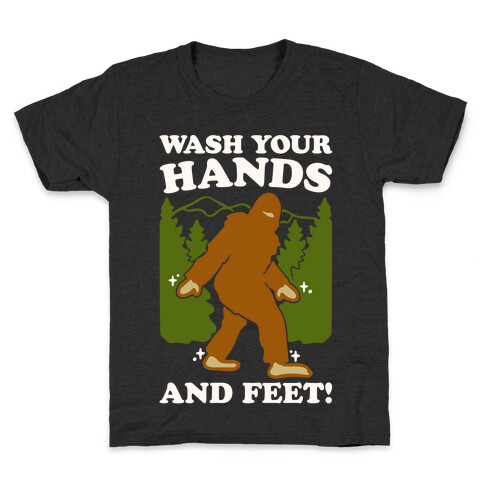 Wash Your Hands and Feet Bigfoot Parody White Print Kids T-Shirt