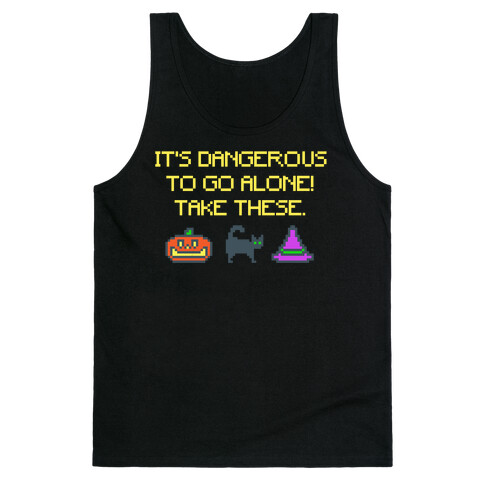 It's Dangerous To Go Alone Take These Halloween Parody White Print Tank Top