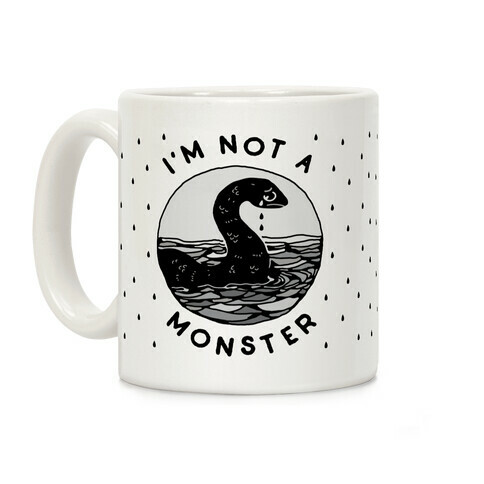 I'm Not a Monster (Nessy)  Coffee Mug