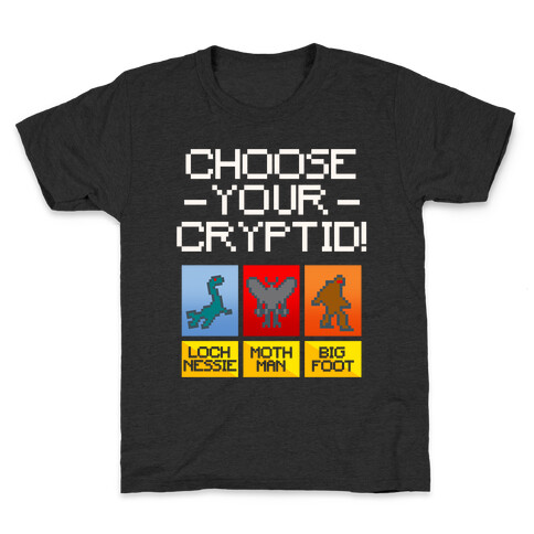 Choose Your Cryptid White Print Kids T-Shirt