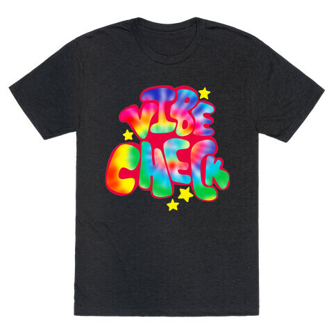 Trippy Vibe Check T-Shirt