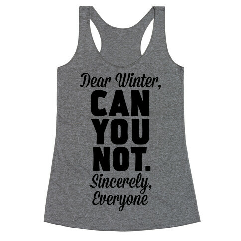 Dear Winter Racerback Tank Top