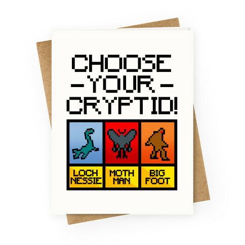 Choose Your Cryptid Greeting Card