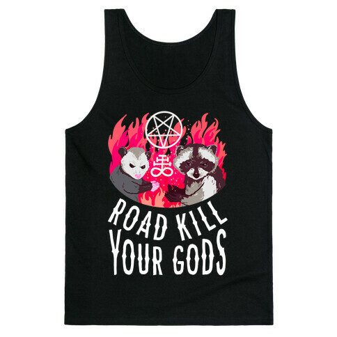 Road Kill Your Gods Tank Top