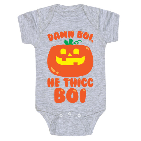 Damn Boi He Thicc Boi Pumpkin Parody Baby One-Piece