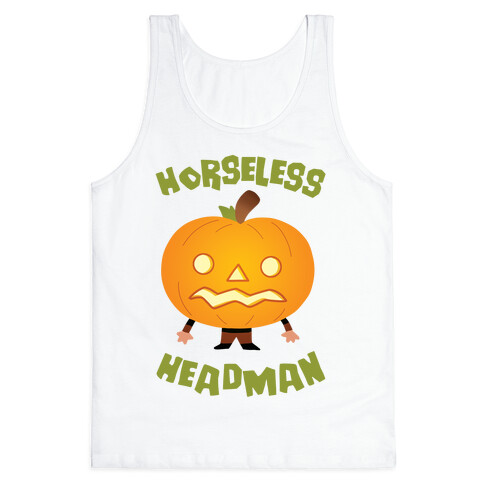 Horseless Headman Tank Top