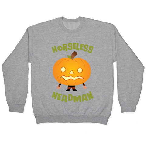 Horseless Headman Pullover