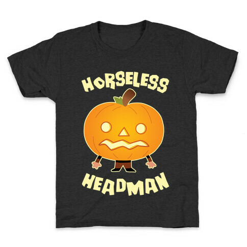 Horseless Headman Kids T-Shirt