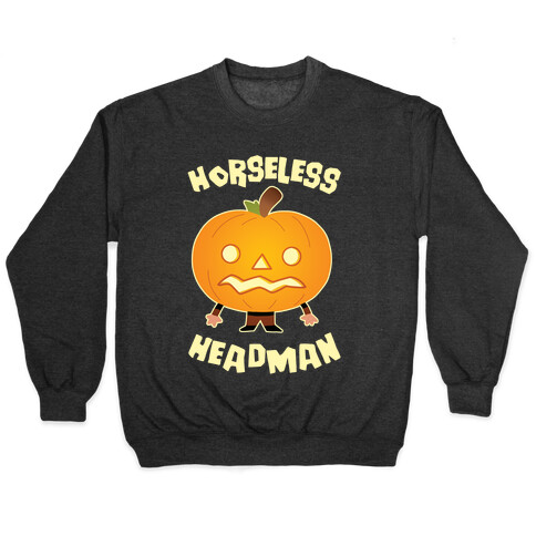 Horseless Headman Pullover