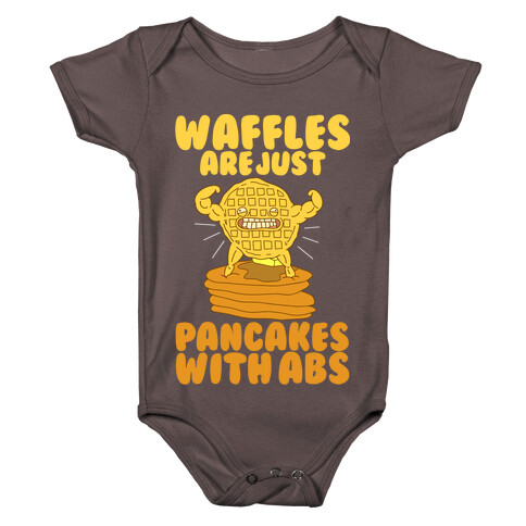 Waffles are Just Pancakes with Abs Baby One-Piece