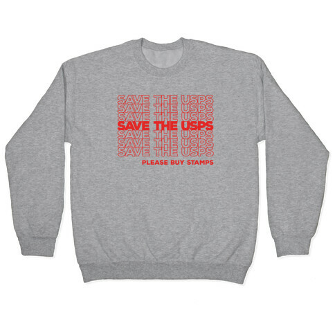 Save The USPS Thank You Bag Style Pullover
