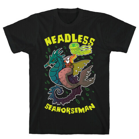 Headless Seahorseman T-Shirt