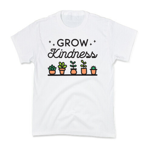 Grow Kindness Kids T-Shirt