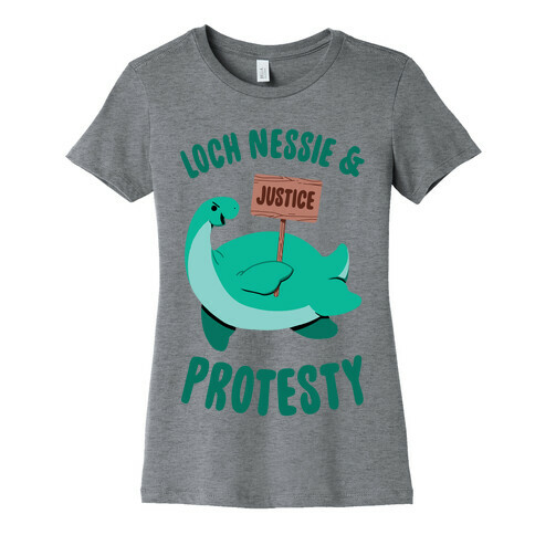 Loch Nessie & Protesty Womens T-Shirt