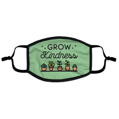 Grow Kindness Flat Face Mask