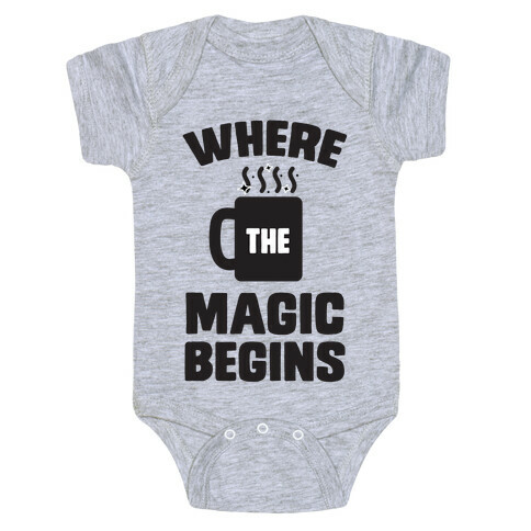 This is Where the Magic Begins (coffee) Baby One-Piece